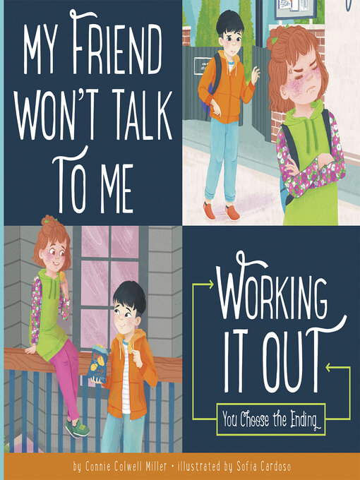 Title details for My Friend Won't Talk to Me by Connie Colwell Miller - Available